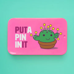 Put a Pin In It